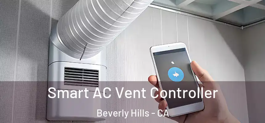  Smart AC Vent Controller Beverly Hills - CA